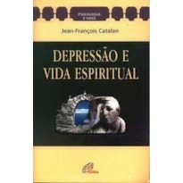 DEPRESSAO E VIDA ESPIRITUAL