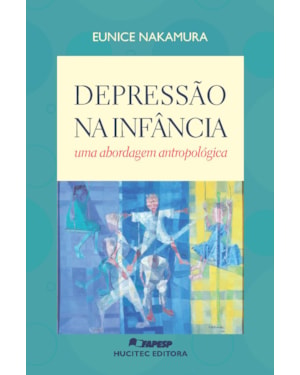 DEPRESSÃO NA INFÂNCIA: UMA ABORDAGEM ANTROPOLÓGICA