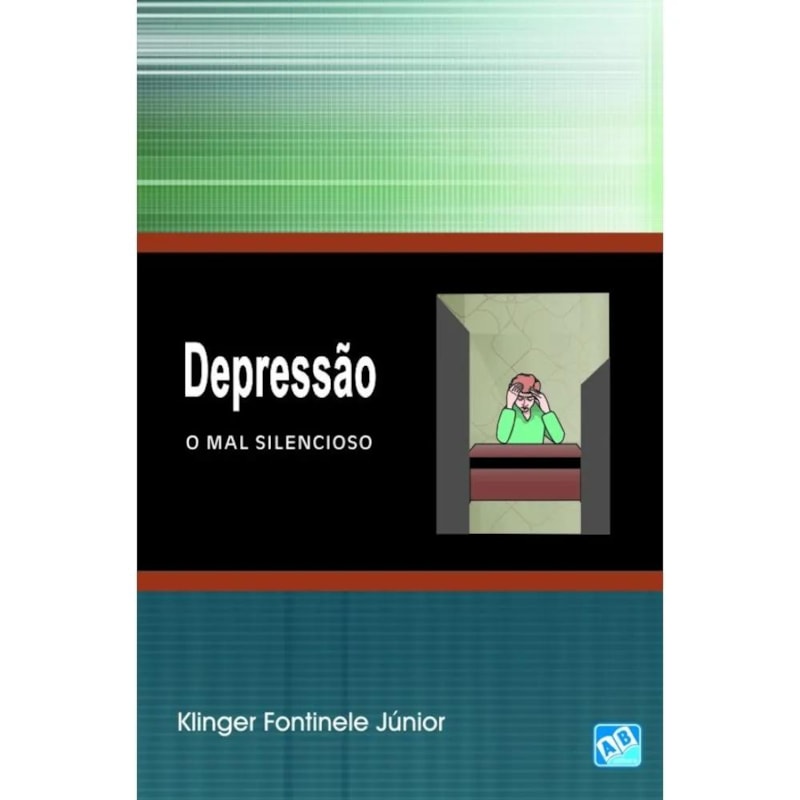 DEPRESSÃO - O MAL SILENCIOSO