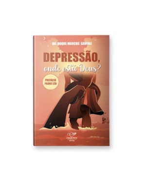 DEPRESSÃO! ONDE ESTÁ DEUS ?