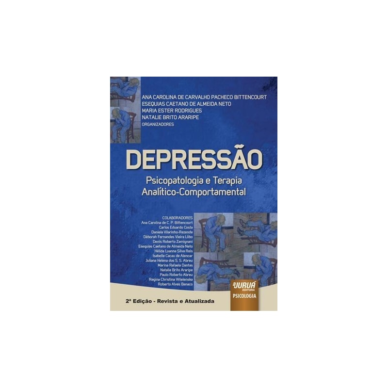 DEPRESSÃO - PSICOPATOLOGIA E TERAPIA ANALÍTICO-COMPORTAMENTAL