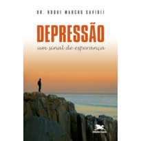 DEPRESSÃO - UM SINAL DE ESPERANÇA