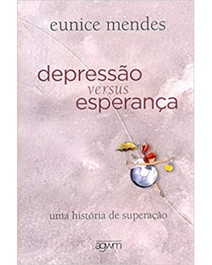 DEPRESSAO VERSUS ESPERANÇA