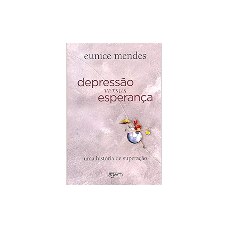 DEPRESSAO VERSUS ESPERANÇA