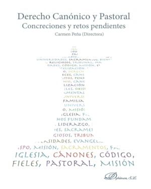 DERECHO CANÓNICO Y PASTORAL - CONCRECIONES Y RETOS PENDIENTES