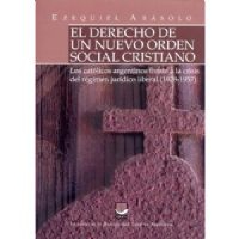 DERECHO DE UN NUEVO ORDEN SOCIAL CRISTIANO, EL