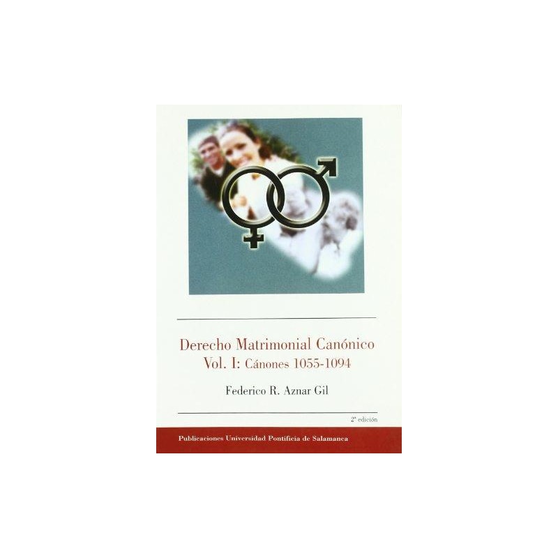 DERECHO MATRIMONIAL CANONICO I - CANONES 1055-1094 - 1