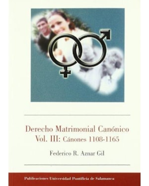 DERECHO MATRIMONIAL CANONICO III - CANONES 1108-1165 - 1