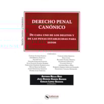 DERECHO PENAL CANÓNICO. DE CADA UNO DE LOS DELITOS Y DE LAS PENAS ESTABLECIDAS PARA ESTOS
