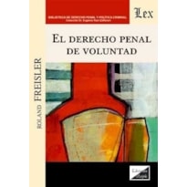 DERECHO PENAL DE VOLUNTAD