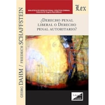 DERECHO PENAL LIBERAL O ERECHO PENAL AUTORITARIO