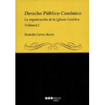 DERECHO PUBLICO CANONICO VOLUMEN I - 1ª