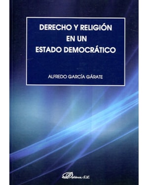 DERECHO Y RELIGIÓN EN UN ESTADO DEMOCRÁTICO
