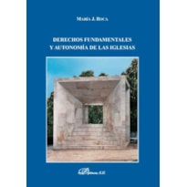 DERECHOS FUNDAMENTALES Y AUTONOMÍA DE LAS IGLESIAS