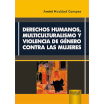 DERECHOS HUMANOS, MULTICULTURALISMO Y VIOLENCIA DE GÉNERO CONTRA LAS MUJERES