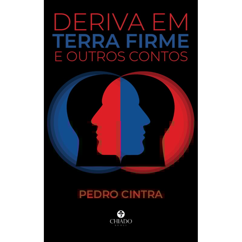 DERIVA EM TERRA FIRME E OUTROS CONTOS