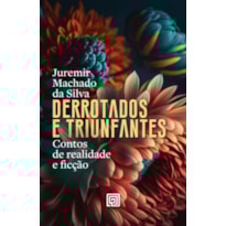 Derrotados e triunfantes