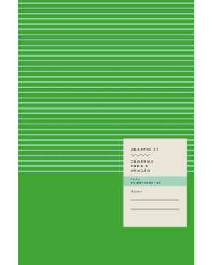 DESAFIO 21 - CADERNO PARA A ORAÇÃO (VERDE)