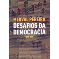 DESAFIO DA DEMOCRACIA