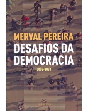 DESAFIO DA DEMOCRACIA