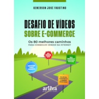 DESAFIO DE VÍDEOS SOBRE E-COMMERCE: OS 80 MELHORES CAMINHOS PARA CONSEGUIR VENDER NA INTERNET