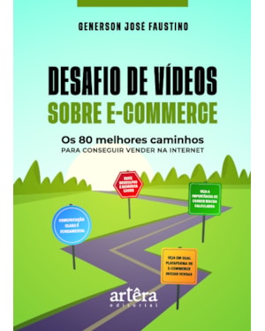 DESAFIO DE VÍDEOS SOBRE E-COMMERCE: OS 80 MELHORES CAMINHOS PARA CONSEGUIR VENDER NA INTERNET