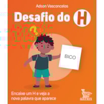 DESAFIO DO H: ENCAIXE UM H E VEJA A NOVA PALAVRA QUE APARECE