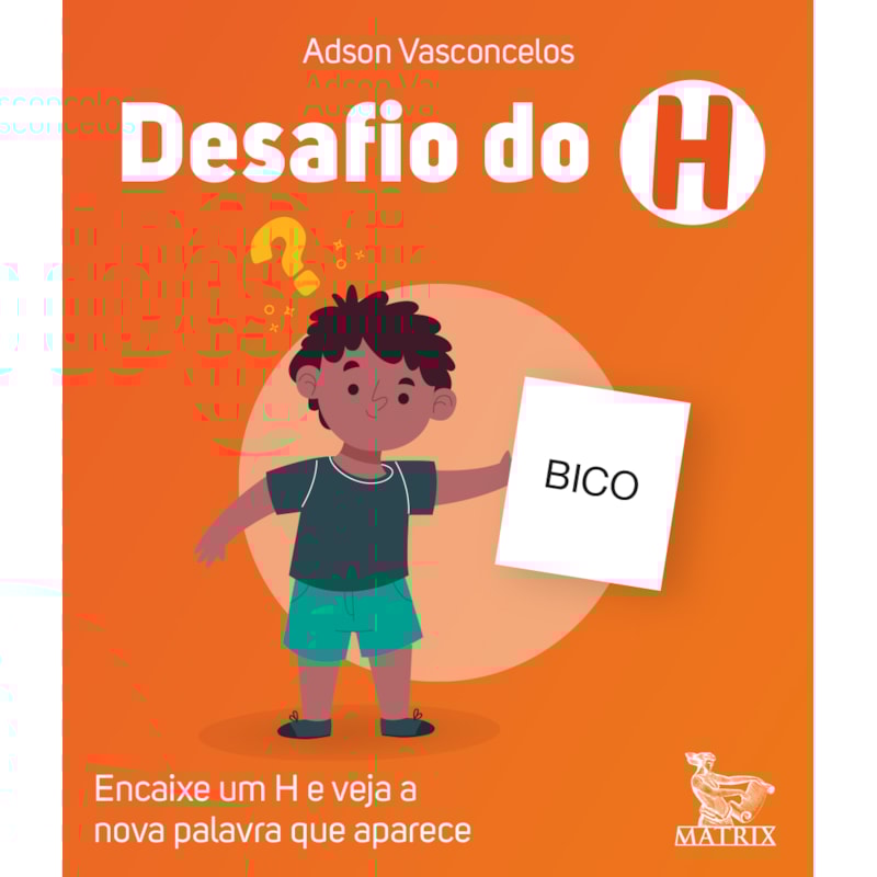 DESAFIO DO H: ENCAIXE UM H E VEJA A NOVA PALAVRA QUE APARECE