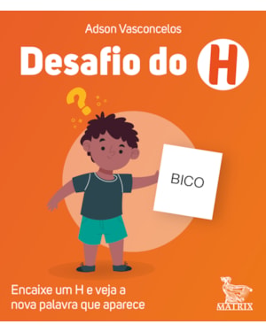 DESAFIO DO H: ENCAIXE UM H E VEJA A NOVA PALAVRA QUE APARECE