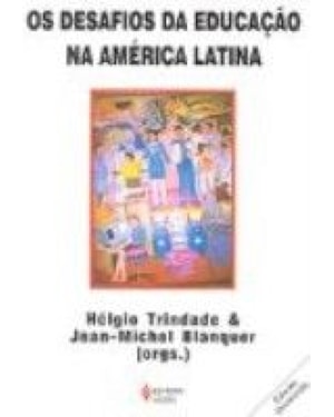 DESAFIOS DA EDUCACAO NA AMERICA LATINA, OS