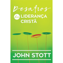 DESAFIOS DA LIDERANCA CRISTA