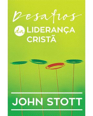 DESAFIOS DA LIDERANCA CRISTA