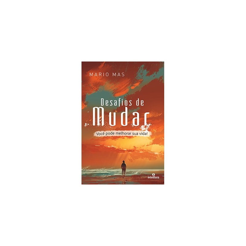 DESAFIOS DE MUDAR: VOCÊ PODE MELHORAR SUA VIDA!