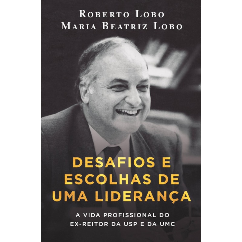DESAFIOS E ESCOLHAS DE UMA LIDERANÇA