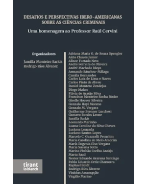 DESAFIOS E PERSPECTIVAS IBERO AMERICANAS SOBRE AS CIÊNCIAS CRIMINAIS