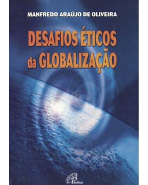 Desafios éticos da globalização