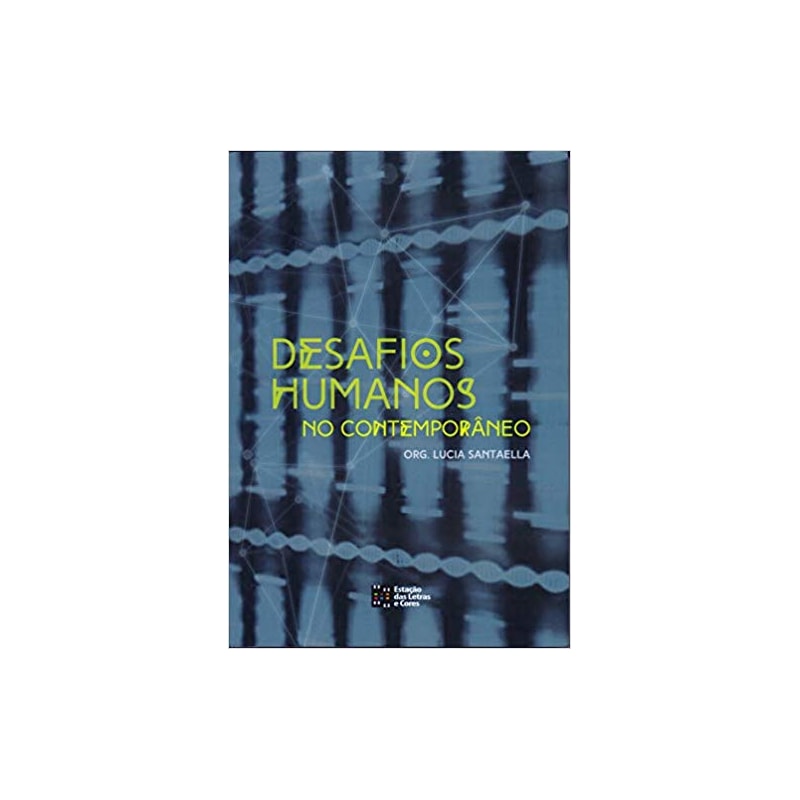 Desafios humanos no contemporâneo