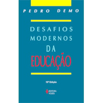 DESAFIOS MODERNOS DA EDUCAÇÃO