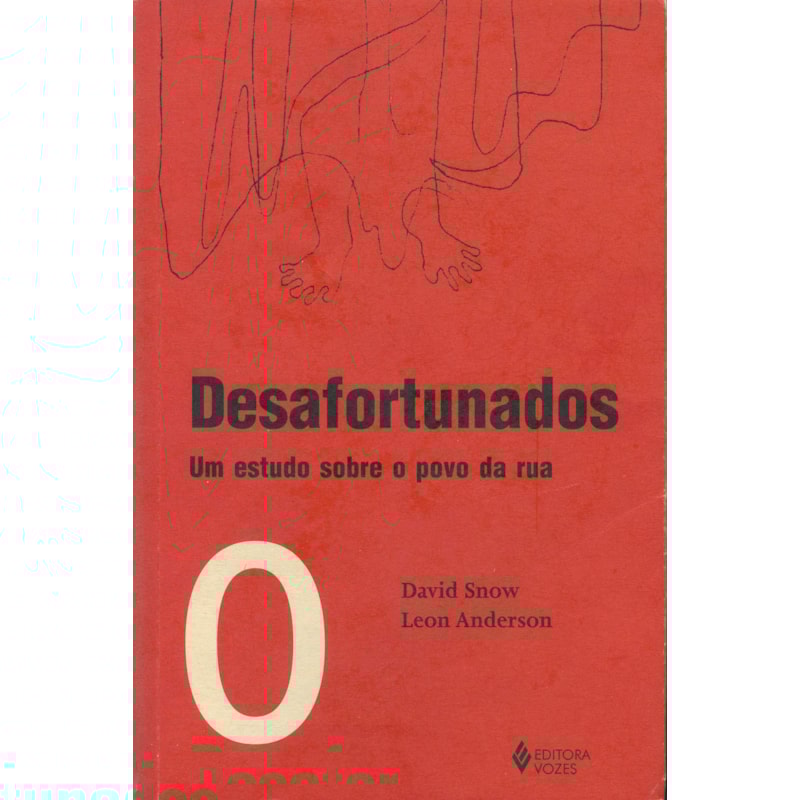 DESAFORTUNADOS - UM ESTUDO SOBRE O POVO DA RUA