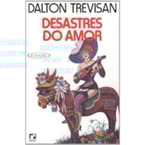 DESASTRES DO AMOR - 3ª