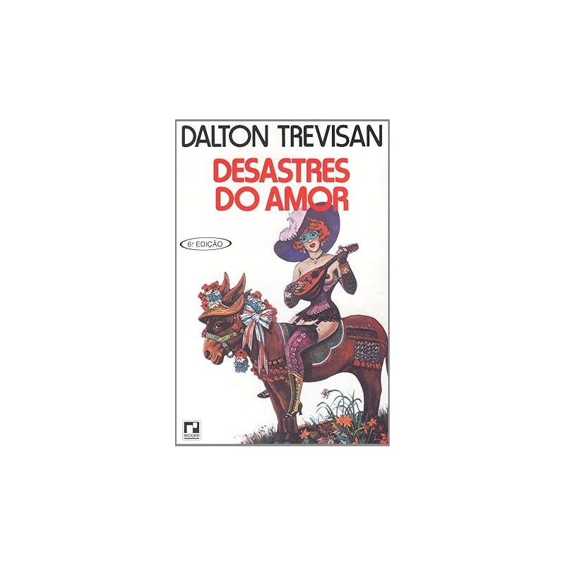 DESASTRES DO AMOR - 3ª