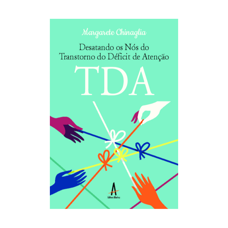 Desatando os Nós do Transtorno do Déficit de atenção