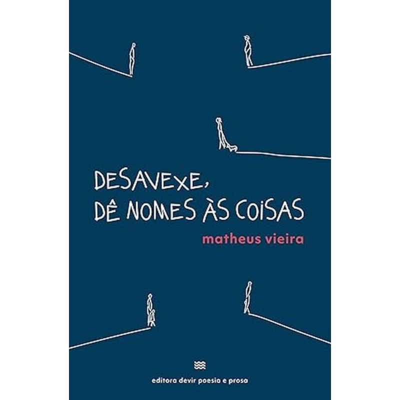 DESAVEXE, DÊ NOME À COISAS