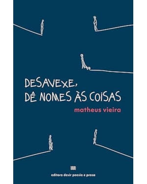 DESAVEXE, DÊ NOME ÀS COISAS