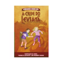 DESBRAVANDO O MUNDO LIVRE - A CRISE DO LEVIATÃ