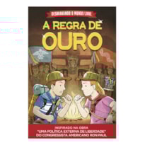 DESBRAVANDO O MUNDO LIVRE - A REGRA DE OURO