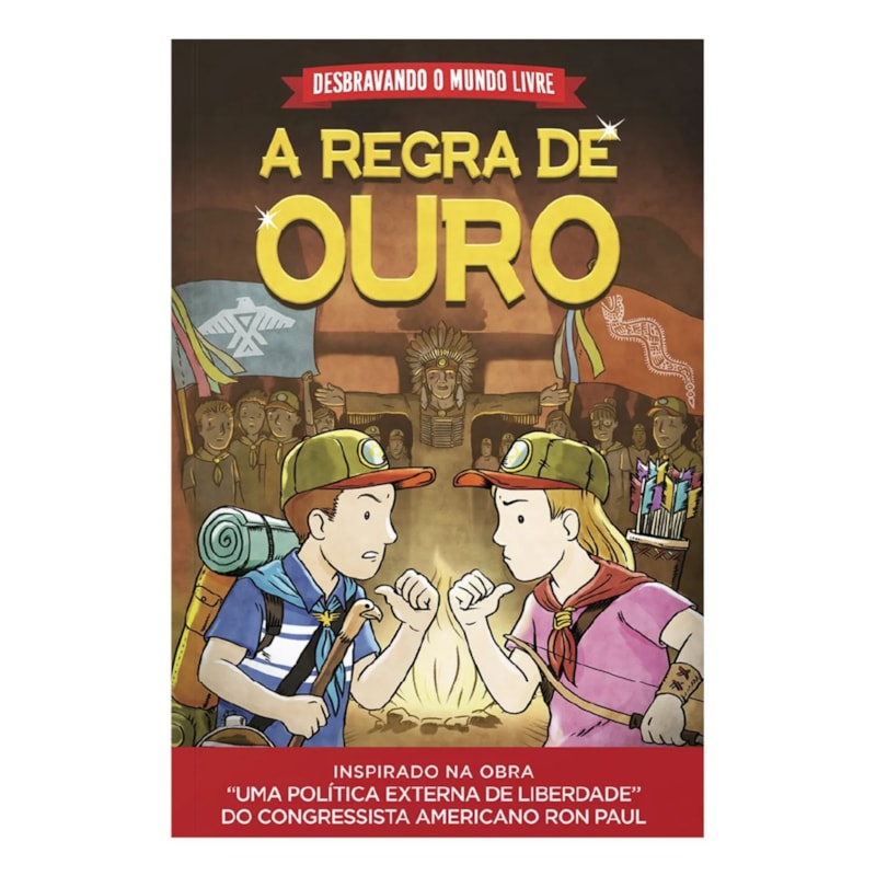 DESBRAVANDO O MUNDO LIVRE - A REGRA DE OURO
