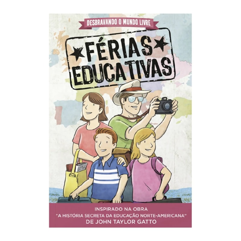 DESBRAVANDO O MUNDO LIVRE - FÉRIAS EDUCATIVAS