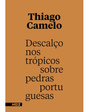 DESCALÇO NOS TRÓPICOS SOBRE PEDRAS PORTUGUESAS