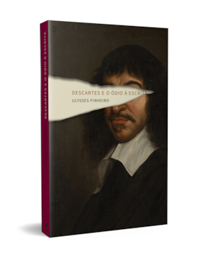 Descartes e o ódio à escrita